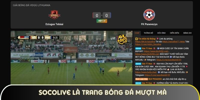 Tự hào giới thiệu Socolive là trang bóng đá mượt mà Tự hào giới thiệu Socolive là trang bóng đá mượt mà